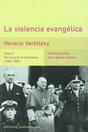 LA VIOLENCIA EVANGELICA. TOMO II.