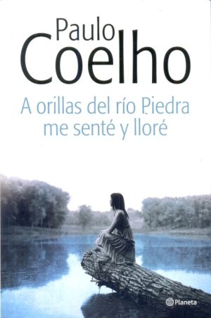 A ORILLAS DEL RIO PIEDRA ME SENTE Y LLORE