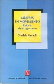 MUJERES EN MOVIMIENTO. EROTICAS DE UN SIGLO A OTRO