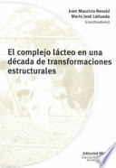 EL COMPLEJO LACTEO EN UNA DECADA DE TRANSFORMACIONES ESTRUCTURALES