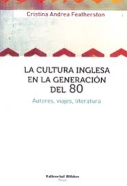 LA CULTURA INGLESA EN LA GENERACION DEL 80