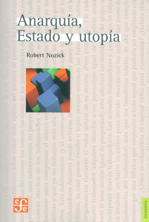 ANARQUIA, ESTADO Y UTOPIA