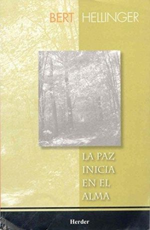 LA PAZ INICIA EN EL ALMA