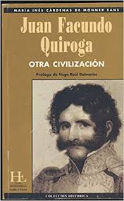 JUAN FACUNDO QUIROGA-OTRA CIVILIZACION