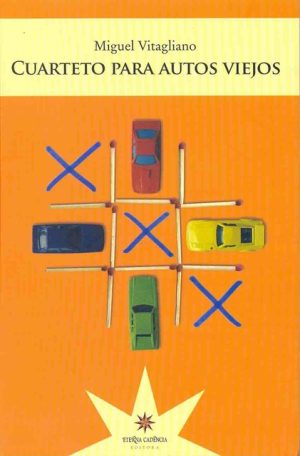 CUARTETO PARA AUTOS VIEJOS