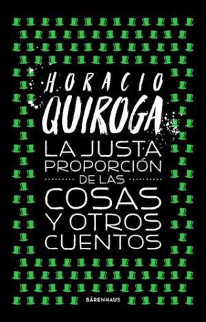 JUSTA PROPORCION DE LAS COSAS Y OTROS CUENTOS