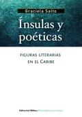 INSULAS Y POETICAS - FIGURAS LITERARIAS EN EL CARIBE