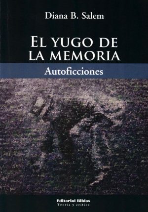 EL YUGO DE LA MEMORIA