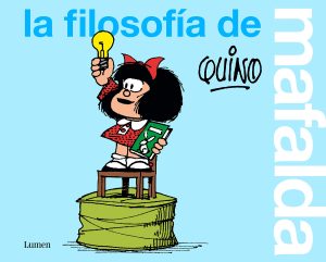 LA FILOSOFIA DE MAFALDA