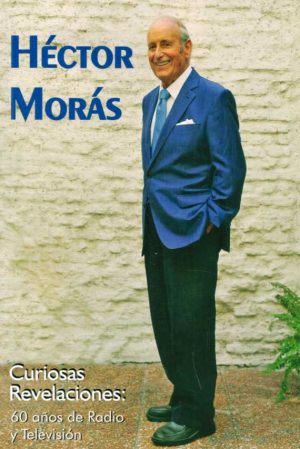 CURIOSAS REVELACIONES: 60 AÑOS DE RADIO Y TELEVISION