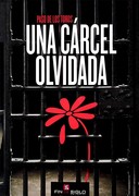 PASO DE LOS TOROS, UNA CARCEL OLVIDADA - Testimonios de ex presas políticas en el interior
