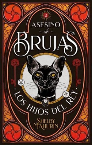 ASESINO DE BRUJAS 2. Los hijos del rey