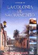 LA COLONIA DEL SACRAMENTO. DVD (4 IDIOMAS) DOCUMENTALES.