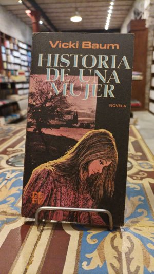 HISTORIA DE UNA MUJER
