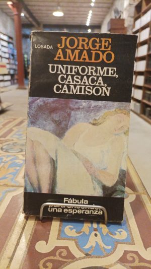 UNIFORME, CASACA, CAMISON. 1ª Edición