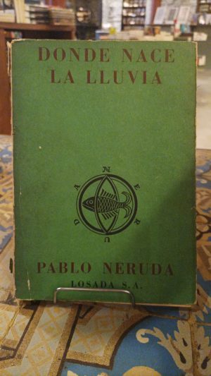 MEMORIAL DE ISLA NEGRA I. DONDE NACE LA LLUVIA