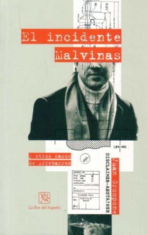 INCIDENTE MALVINAS y otros casos de Arrebarren