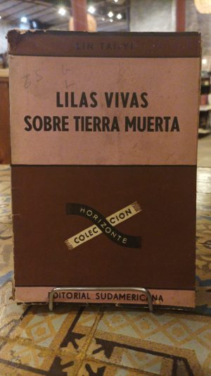 LILAS VIVAS SOBRE TIERRA MUERTA