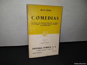 COMEDIAS (EL AVARO - LAS PRECIOSAS RIDÍCULAS - EL MÉDICO A LA FUERZA - LA ESCUELA DE MUJERES - LAS MUJERES SABIAS)