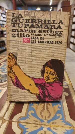 LA GUERRILLA TUPAMARA