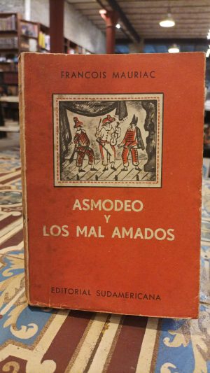 ASMODEO Y LOS MAL AMADOS