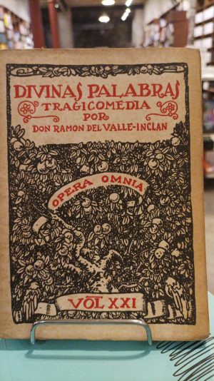 DIVINAS PALABRAS. TRAGICOMEDIA
