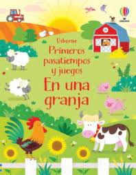 EN UNA GRANJA - PRIMEROS PASATIEMPOS Y JUEGOS