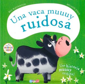 UNA VACA MUUUY RUIDOSA