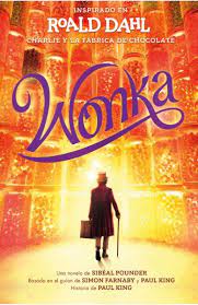 WONKA - CHARLIE Y LA FABRICA DE CHOCOLATE