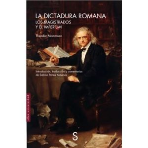 LA DICTADURA ROMANA, LOS MAGISTRADOS Y EL IMEPRIUM