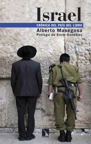 ISRAEL - CRONICA DEL PAIS DEL LIBRO