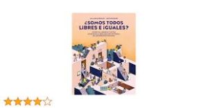 ¿SOMOS TODOS LIBRES E IGUALES?