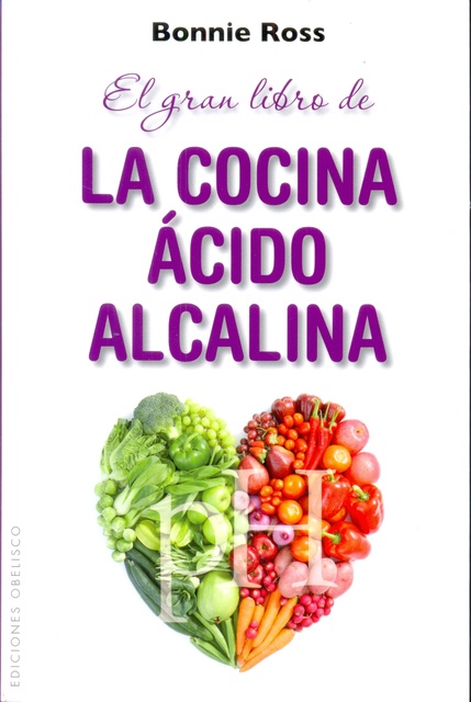 EL GRAN LIBRO DE LA COCINA ÁCIDO ALCALINA