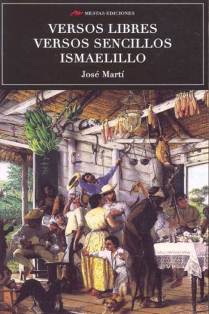 VERSOS LIBRES / VERSOS SENCILLOS/ ISMAELILIO