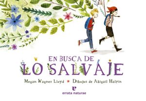 EN BUSCA DE LO SALVAJE