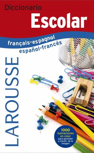 DICCIONARIO ESCOLAR FRANCES-ESPAÑOL-ESPAÑOL-FRANCES