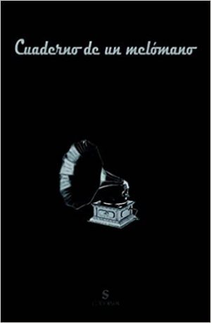 CUADERNO DE UN MELOMANO