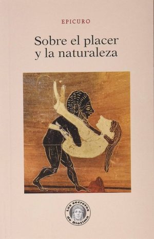 SOBRE EL PLACER Y LA NATURALEZA