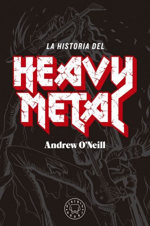 LA HISTORIA DEL HEAVY METAL