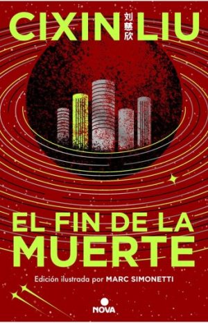 EL FIN DE LA MUERTE. TRILOGIA DE LOS TRES CUERPOS III (T.D.)