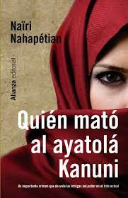 QUIEN MATO AL AYATOLA KANUNI