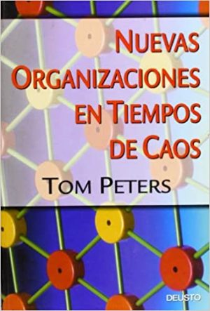 NUEVAS ORGANIZACIONES EN TIEMPOS DE CAOS