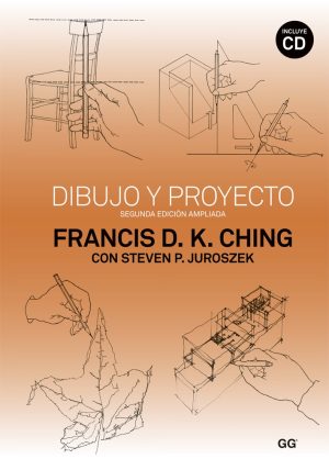 DIBUJO Y PROYECTO -SEGUNDA EDICION AMPLIADA (CON CD)
