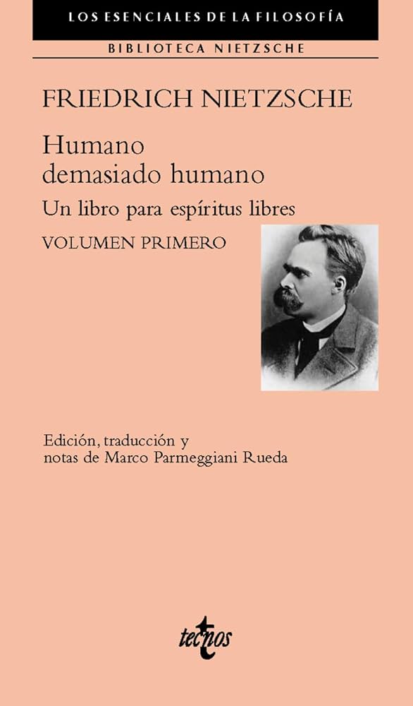 HUMANO DEMASIADO HUMANO