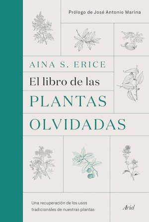 LA INVENCION DEL REINO VEGETAL - Historias sobre plantas y la inteligencia humana