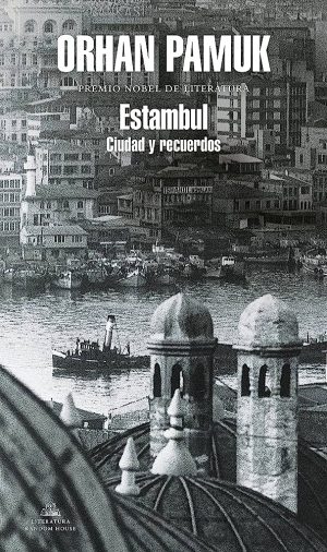 ESTAMBUL, CIUDAD Y RECUERDOS