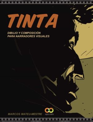TINTA - Dibujo y composición para narradores visuales