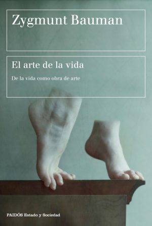 EL ARTE DE LA VIDA - De la vida como obra de arte