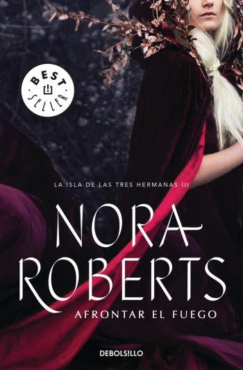 AFRONTAR EL FUEGO. (La isla de las tres hermanas III)