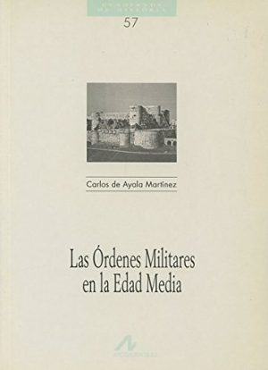 LAS ÓRDENES MILITARES EN LA EDAD MEDIA 